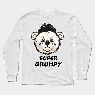 Bear Super Grumpy Long Sleeve T-Shirt